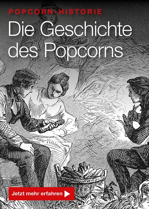 Die Geschichte des Popcorns